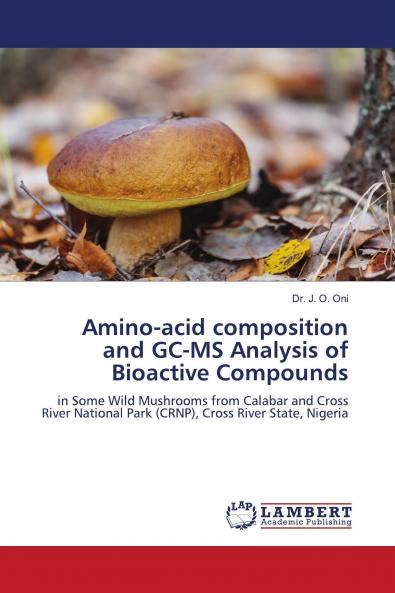 Amino-acid composition and GC-MS Analysis of Bioactive Compounds