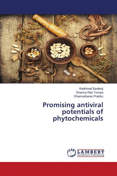 Promising antiviral potentials of phytochemicals