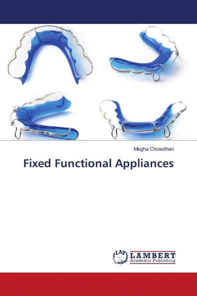 Fixed Functional Appliances