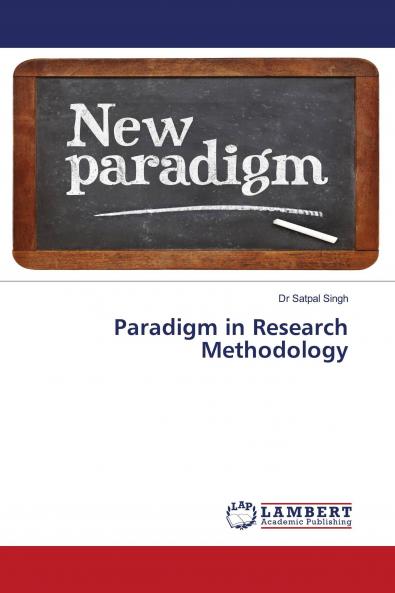 Paradigm in Research Methodology
