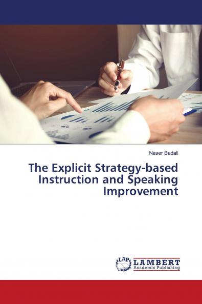 The Explicit Strategy-based Instruction and Speaking Improvement