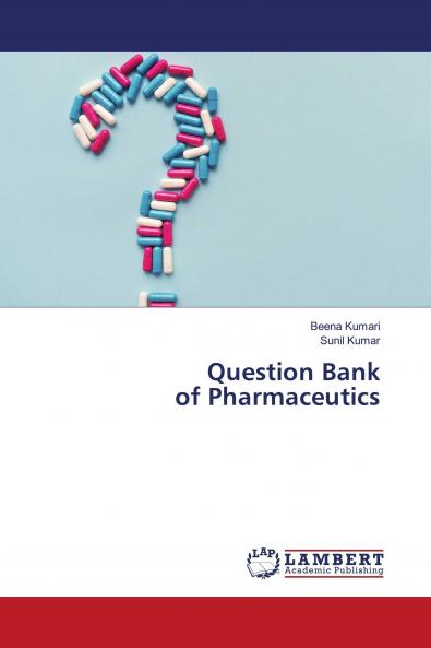 Question Bank of Pharmaceutics
