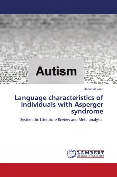 Language characteristics of individuals with Asperger syndrome