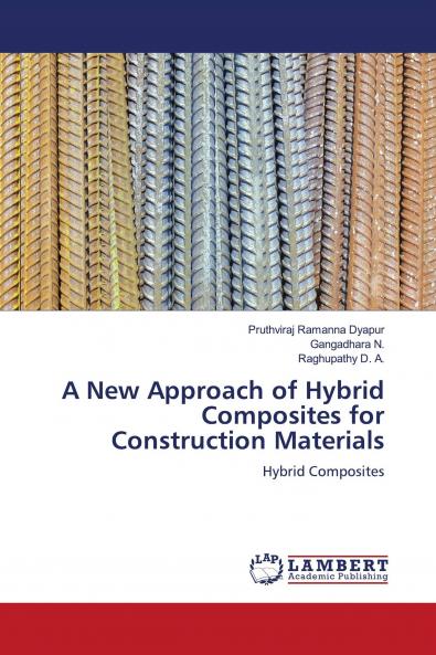 A New Approach of Hybrid Composites for Construction Materials