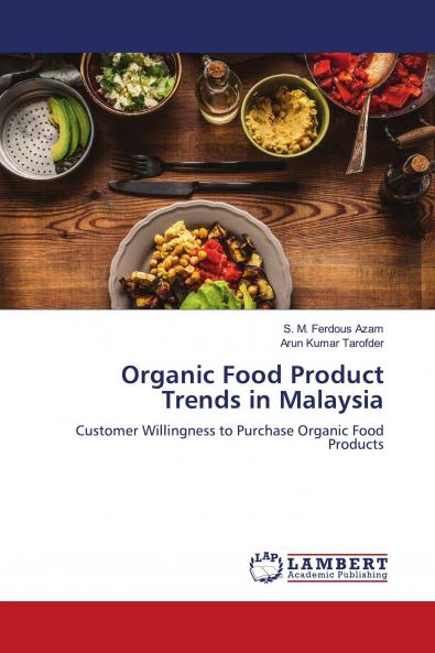 Organic Food Product Trends in Malaysia