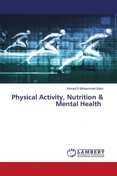 Physical Activity Nutrition & Mental Health