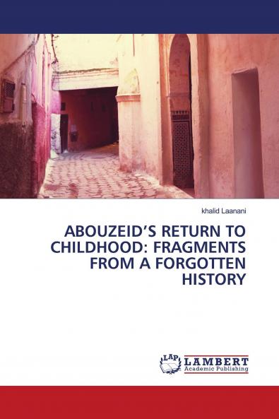 ABOUZEID'S RETURN TO CHILDHOOD