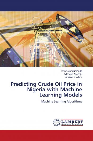 Predicting Crude Oil Price in Nigeria with Machine Learning Models