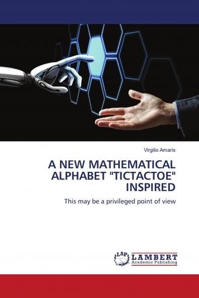 A NEW MATHEMATICAL ALPHABET TICTACTOE INSPIRED