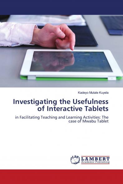 Investigating the Usefulness of Interactive Tablets