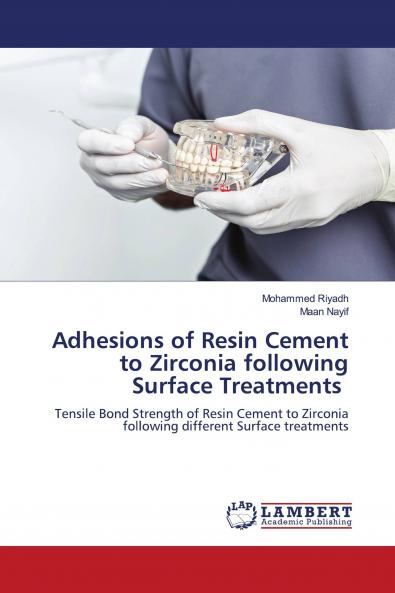 Adhesions of Resin Cement to Zirconia following Surface Treatments