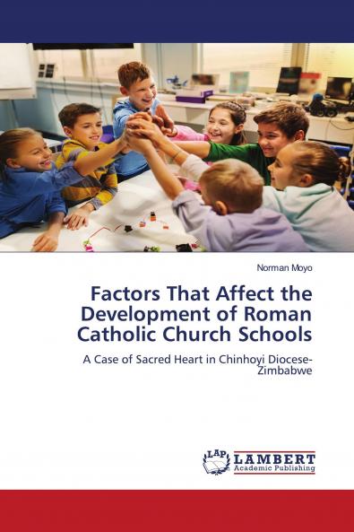Factors That Affect the Development of Roman Catholic Church Schools