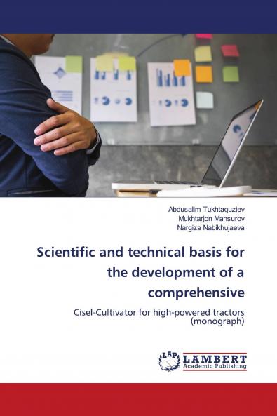 Scientific and technical basis for the development of a comprehensive