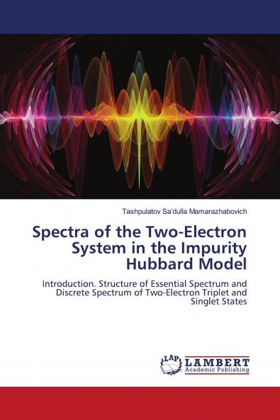 Spectra of the Two-Electron System in the Impurity Hubbard Model