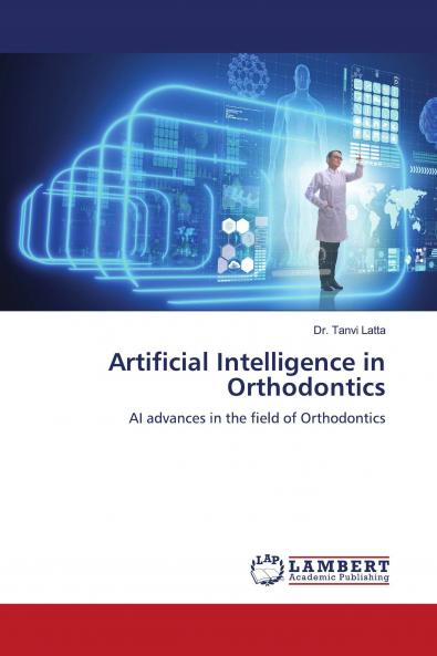 Artificial Intelligence in Orthodontics