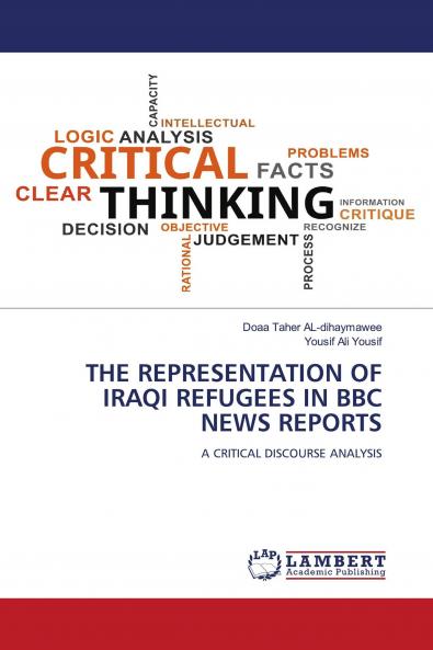 THE REPRESENTATION OF IRAQI REFUGEES IN BBC NEWS REPORTS