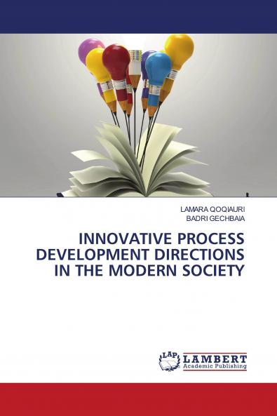INNOVATIVE PROCESS DEVELOPMENT DIRECTIONS IN THE MODERN SOCIETY