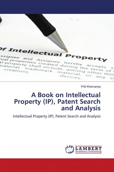 A Book on Intellectual Property (IP) Patent Search and Analysis