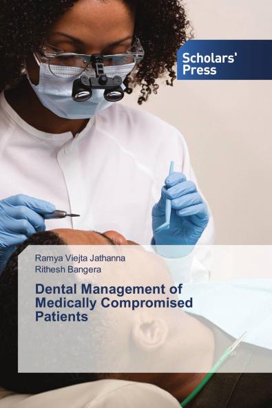 Dental Management of Medically Compromised Patients