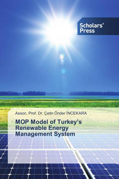MOP Model of Turkey���s Renewable Energy Management System