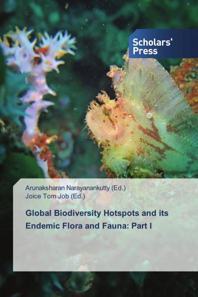 Global Biodiversity Hotspots and its Endemic Flora and Fauna