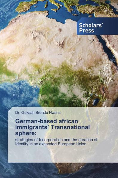 German-based african immigrants��� Transnational sphere: