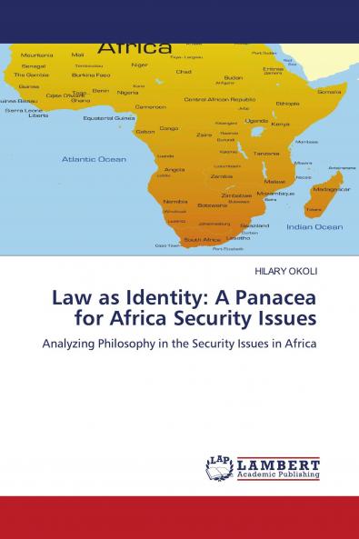 Law as Identity: A Panacea for Africa Security Issues