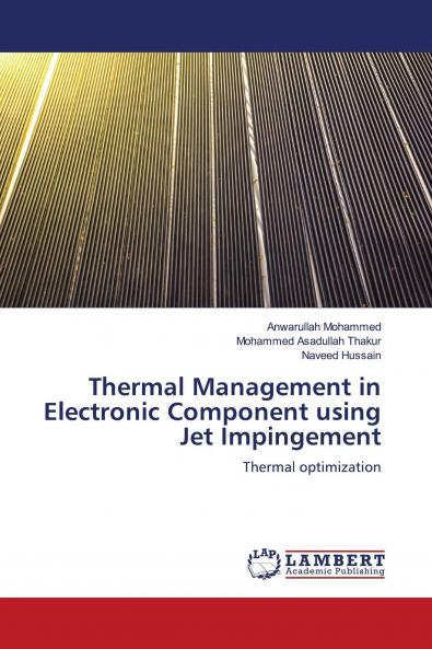 Thermal Management in Electronic Component using Jet Impingement