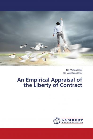 An Empirical Appraisal of the Liberty of Contract