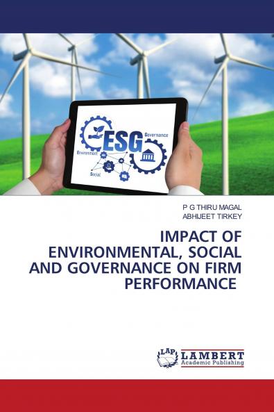 IMPACT OF ENVIRONMENTAL SOCIAL AND GOVERNANCE ON FIRM PERFORMANCE