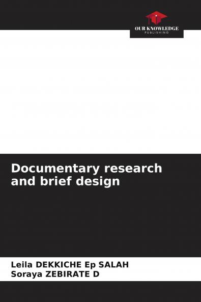 Documentary research and brief design