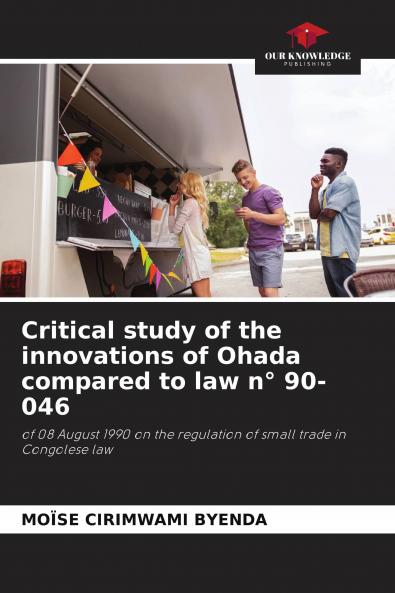 Critical study of the innovations of Ohada compared to law n�� 90-046