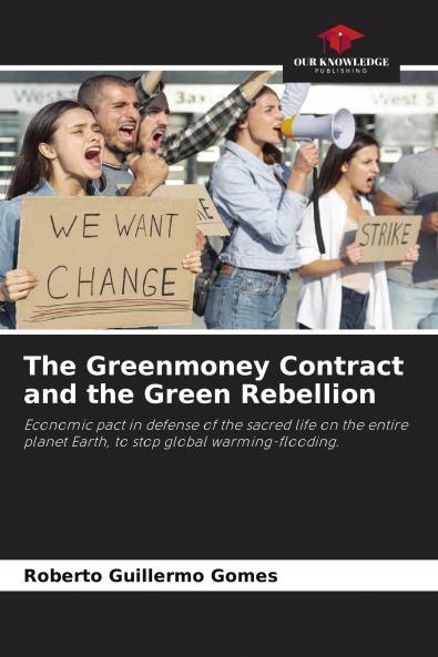 The Greenmoney Contract and the Green Rebellion