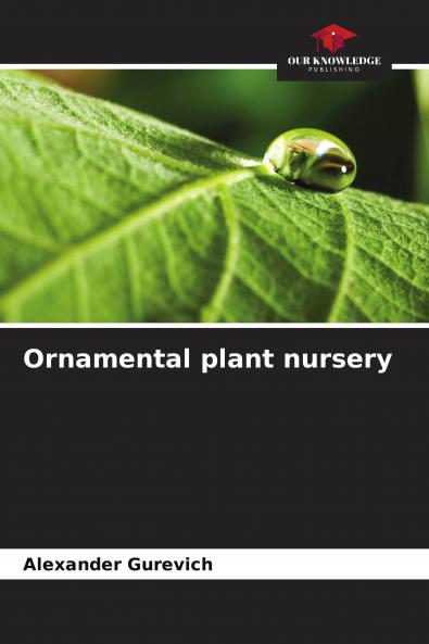 Ornamental plant nursery