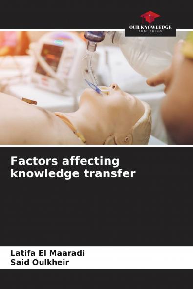 Factors affecting knowledge transfer