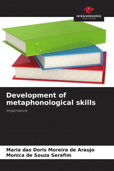 Development of metaphonological skills