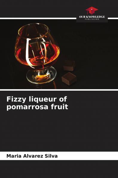 Fizzy liqueur of pomarrosa fruit