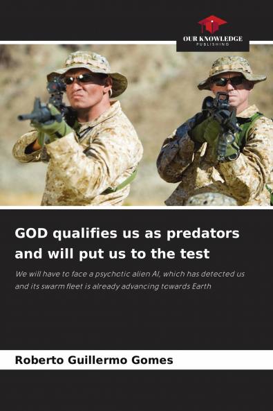 GOD qualifies us as predators and will put us to the test