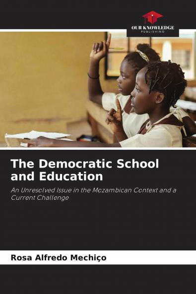 The Democratic School and Education
