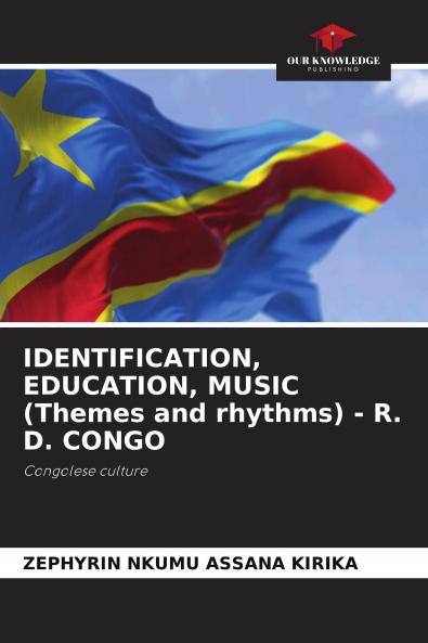 IDENTIFICATION EDUCATION MUSIC (Themes and rhythms) - R. D. CONGO