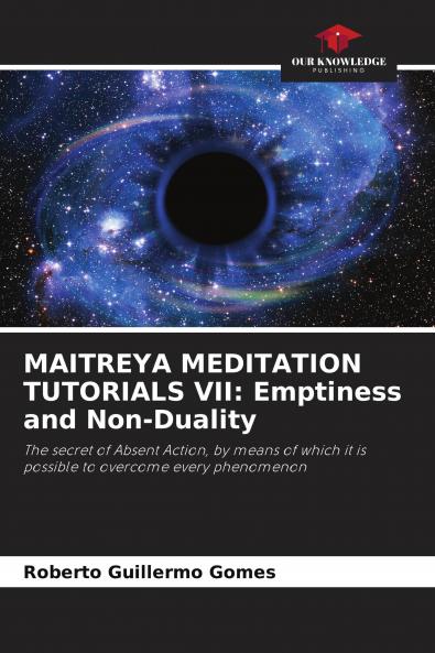 MAITREYA MEDITATION TUTORIALS VII