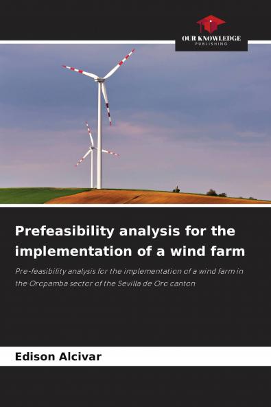 Prefeasibility analysis for the implementation of a wind farm