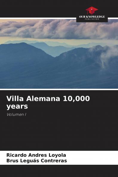 Villa Alemana 10000 years