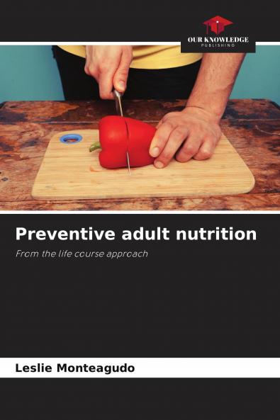 Preventive adult nutrition