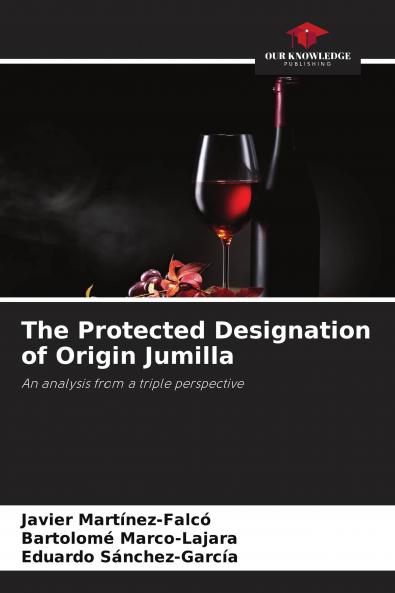 The Protected Designation of Origin Jumilla