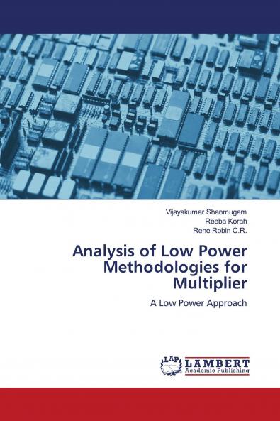 Analysis of Low Power Methodologies for Multiplier