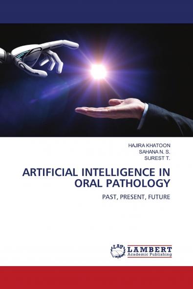 ARTIFICIAL INTELLIGENCE IN ORAL PATHOLOGY