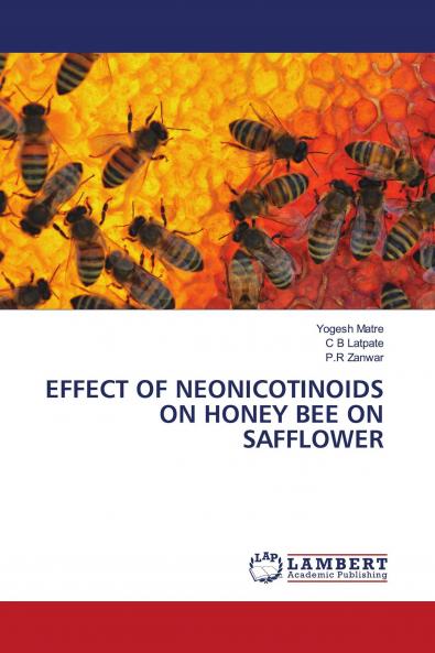 EFFECT OF NEONICOTINOIDS ON HONEY BEE ON SAFFLOWER