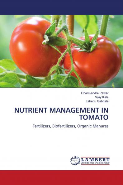 NUTRIENT MANAGEMENT IN TOMATO