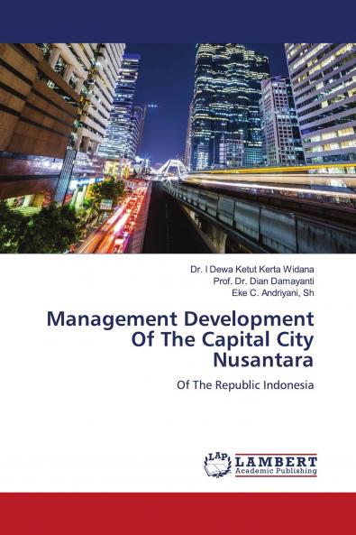 Management Development Of The Capital City Nusantara
